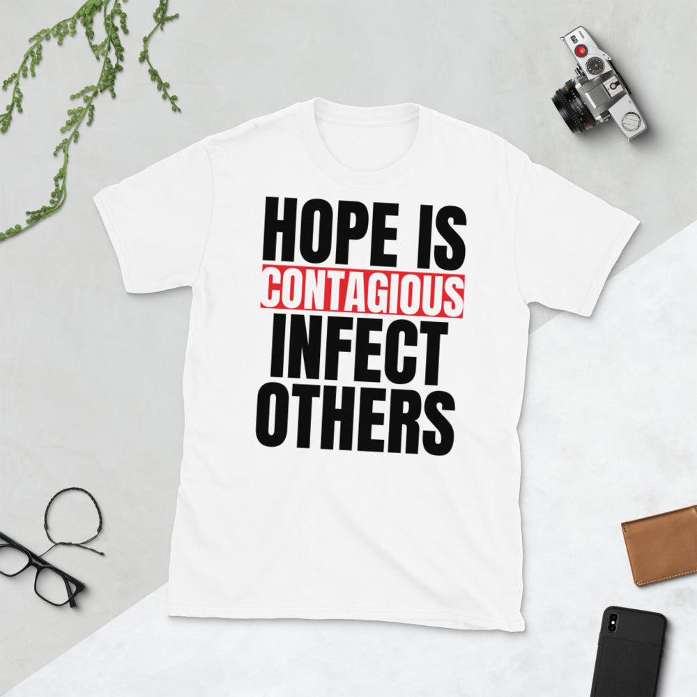 Hope Is Contagious Infect Others Unisex Cotton Softstyle Short-Sleeve T-Shirt TeeSpect