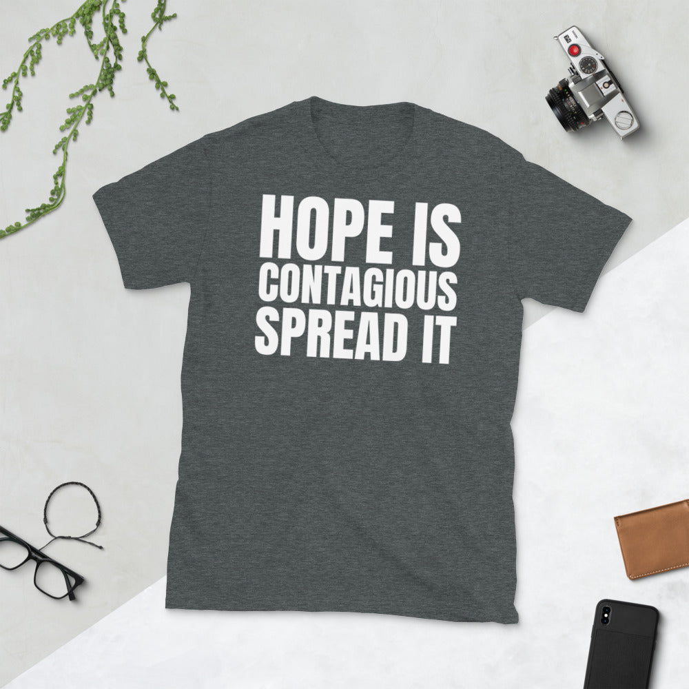 Hope Is Contagious Spread It Unisex Softstyle Short-Sleeve T-Shirt TeeSpect
