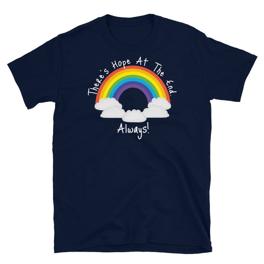 There's Hope At The End Always Unisex Softstyle Short-Sleeve T-Shirt TeeSpect