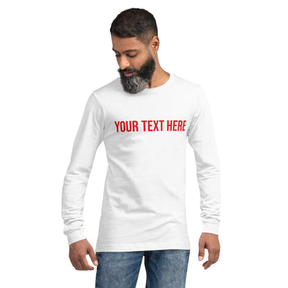 Custom Text - Name Personalized Unisex Long Sleeve Tee | Bella + Canvas 3501 TeeSpect