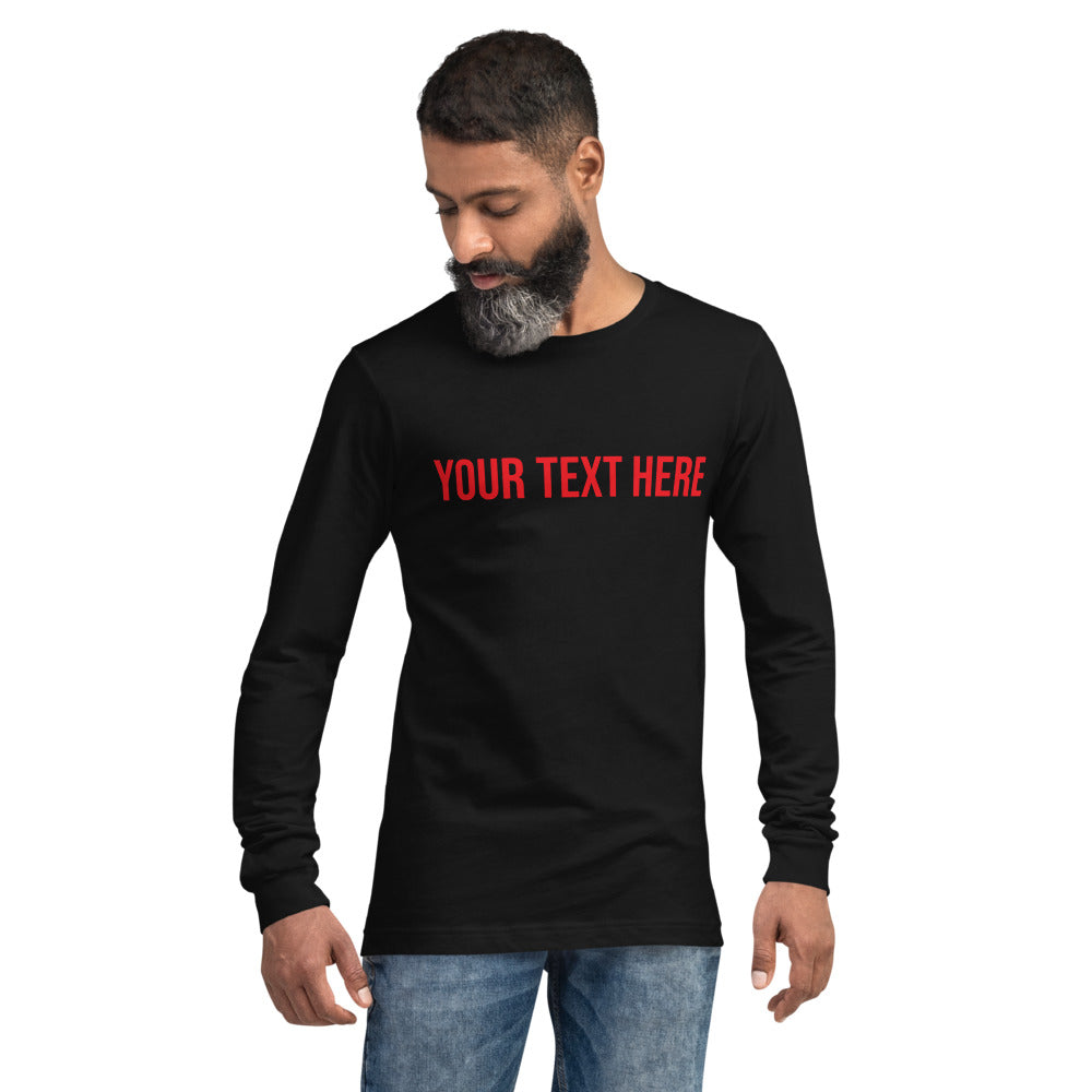 Custom Text - Name Personalized Unisex Long Sleeve Tee | Bella + Canvas 3501 TeeSpect