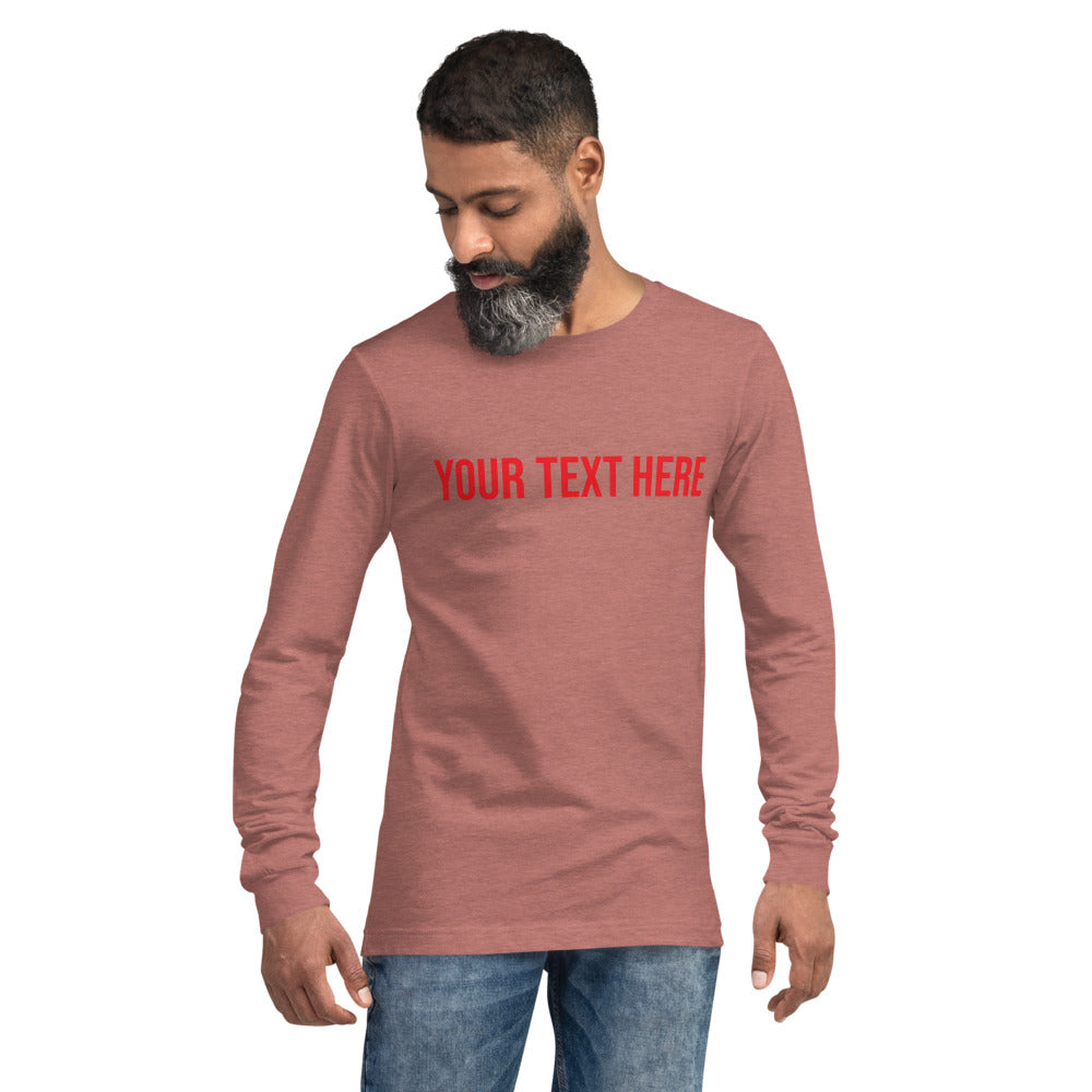Custom Text - Name Personalized Unisex Long Sleeve Tee | Bella + Canvas 3501 TeeSpect